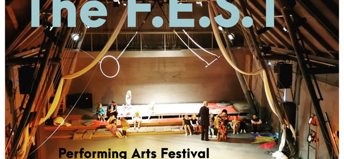 TheF.E.S.T - Performing Arts Festival - 28 july - 1 august