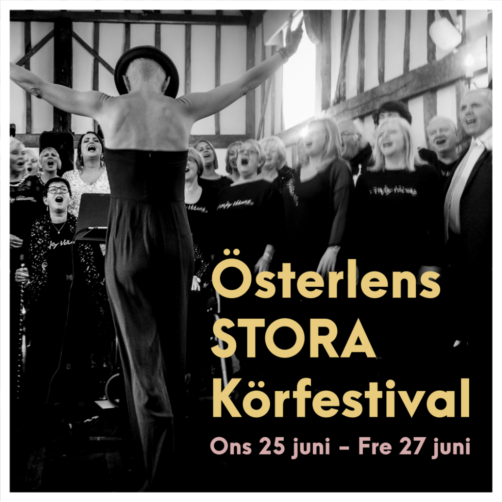 Österlens Stora Körfestival - Onsdag 25 juni - Fredag 27 juni